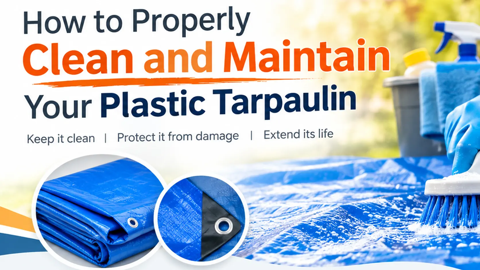 How to Properly Clean and Maintain Your Plastic Tarpaulin